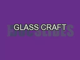 GLASS CRAFT