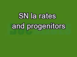 SN Ia rates and progenitors