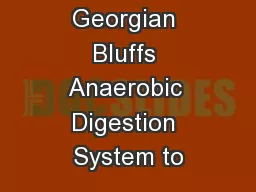 Conversion of Georgian Bluffs Anaerobic Digestion System to