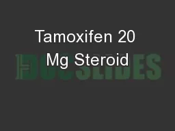 Tamoxifen 20 Mg Steroid