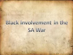 Black involvement in the