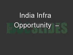 India Infra Opportunity  –