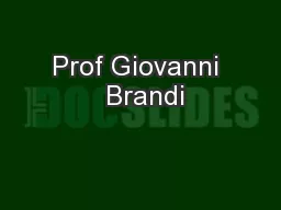 Prof Giovanni  Brandi