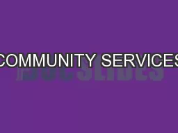 COMMUNITY SERVICES