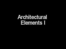 Architectural Elements I