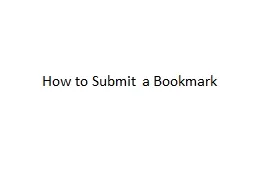 How to Submit a Bookmark