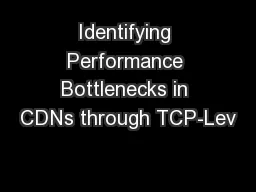 Identifying Performance Bottlenecks in CDNs through TCP-Lev