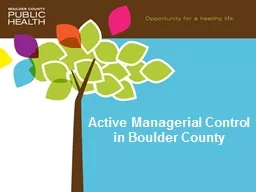 Active Managerial Control in Boulder County