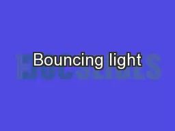 Bouncing light