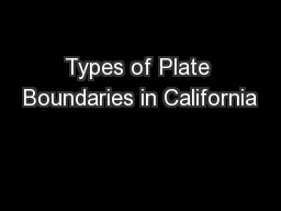 Types of Plate Boundaries in California