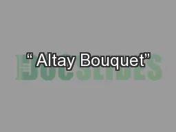 “ Altay Bouquet”