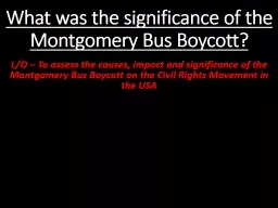 What was the significance of the Montgomery Bus Boycott?