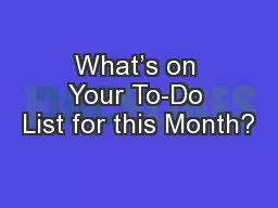 What’s on Your To-Do List for this Month?