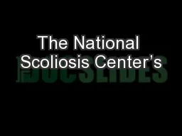 The National Scoliosis Center’s