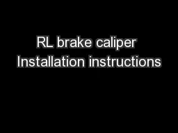 RL brake caliper Installation instructions