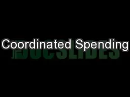 Coordinated Spending