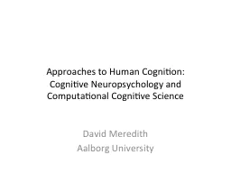 Approaches to Human Cognition: