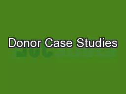 Donor Case Studies