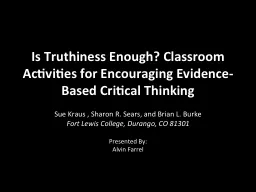 Is Truthiness Enough? Classroom Activities for Encouraging