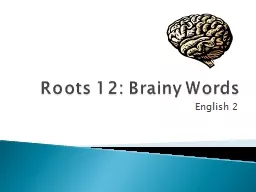 Roots 12: Brainy Words