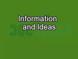 Information and Ideas
