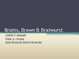 Brains, Brawn & Bratwurst
