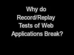 Why do Record/Replay Tests of Web Applications Break?