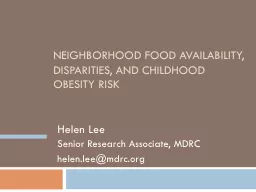 Neighborhood Food Availability, Disparities, and Childhood