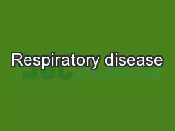 Respiratory disease