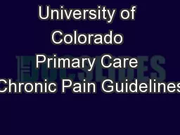 University of Colorado Primary Care Chronic Pain Guidelines
