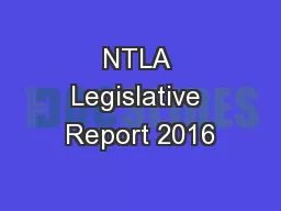 NTLA Legislative Report 2016
