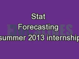 Stat Forecasting summer 2013 internship