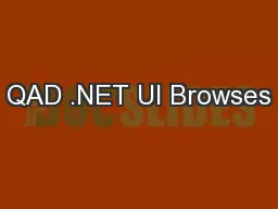 QAD .NET UI Browses