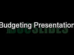 Budgeting Presentation