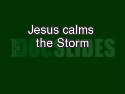 Jesus calms the Storm