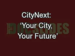 CityNext: ‘Your City, Your Future’