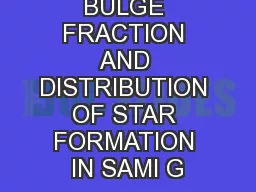 BULGE FRACTION AND DISTRIBUTION OF STAR FORMATION IN SAMI G
