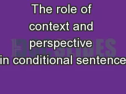 The role of context and perspective in conditional sentence