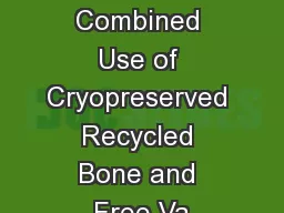The Combined Use of Cryopreserved Recycled Bone and Free Va