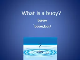What is a buoy?