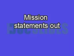 Mission statements out