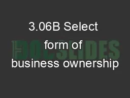 3.06B Select form of business ownership