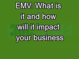 EMV: What is it and how will it impact your business