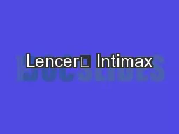 Lencer㬡 Intimax