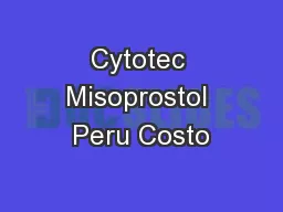 Cytotec Misoprostol Peru Costo
