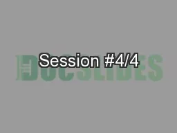 Session #4/4
