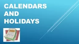 Calendars and holidays