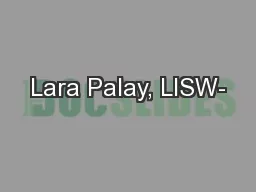 Lara Palay, LISW-