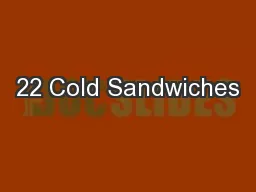 22 Cold Sandwiches