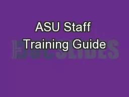ASU Staff Training Guide